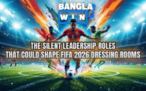 The Silent Leadership Roles That Could Shape FIFA 2026 Dressing Rooms